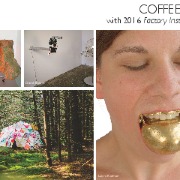 Spring Coffee Dates with 2016 Factory Installed Artists